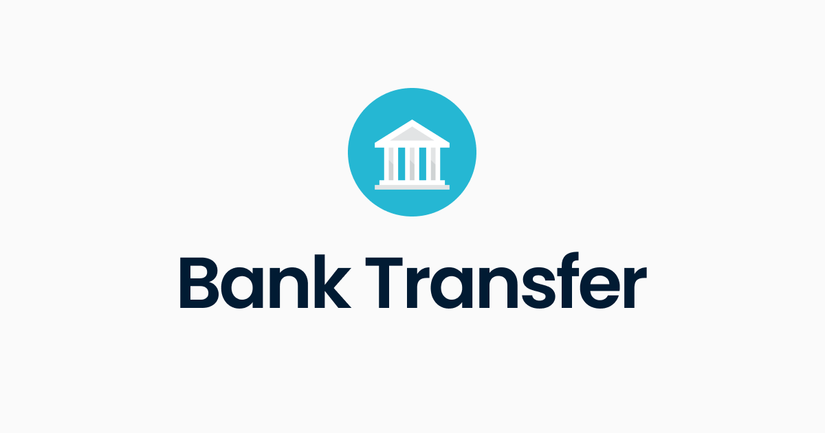 Bank Transfer
